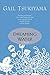 Dreaming Water by Gail Tsukiyama