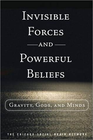 Invisible Forces and Powerful Beliefs (Kindle Edition)