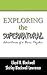Exploring the Supernatural: Adventures of a Born Psychic