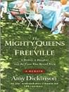 The Mighty Queens of Freeville: A Mother, a Daughter, and the People Who Raised Them