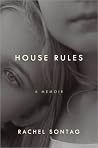 Book cover for House Rules: A Memoir