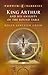 King Arthur and His Knights of the Round Table (Puffin Classics)