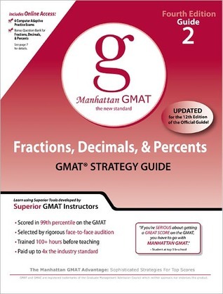 Fractions, Decimals, & Percents: GMAT Strategy Guide, Guide 2 (Kindle Edition)