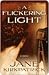 A Flickering Light (Portraits of the Heart Book 1)