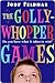 The Gollywhopper Games by Jody Feldman