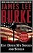 Lay Down My Sword And Shield by James Lee Burke