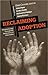 Reclaiming Adoption by Dan Cruver
