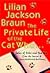 The Private Life of the Cat Who... by Lilian Jackson Braun The Private Life of the Cat Who... by Lilian Jackson Braun