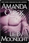 Lie by Moonlight by Amanda Quick