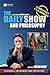 The Daily Show and Philosophy: Moments of Zen in the Art of Fake News (The Blackwell Philosophy and Pop Culture Series Book 6)