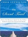 The Scent Trail: ...