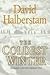 The Coldest Winter by David Halberstam