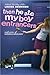 "...Then He Ate My Boy Entrancers" by Louise Rennison