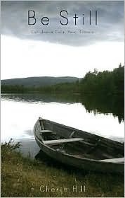 BE STILL (Let Jesus Calm Your Storms)