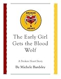 The Early Girl Gets the Blood Wolf