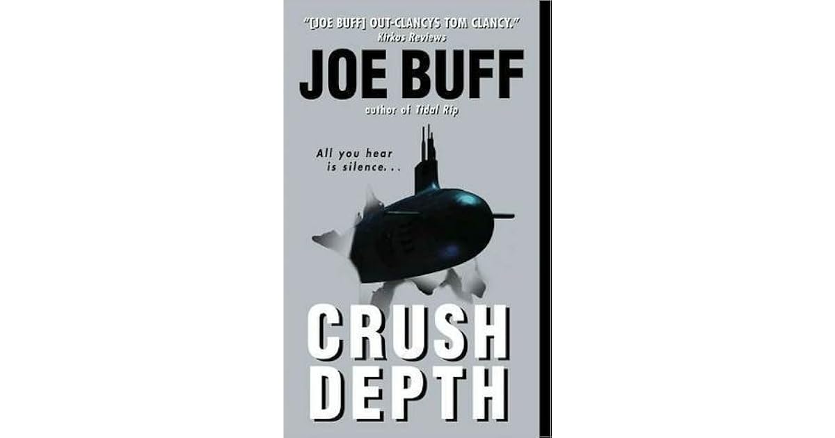 Crush Depth (Jeffrey Fuller, 3) by Joe Buff