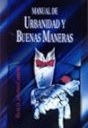 Manual De Urbanidad (Spanish Edition)