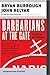 Barbarians at the Gate: The...