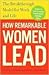 How Remarkable Women Lead by Joanna Barsh