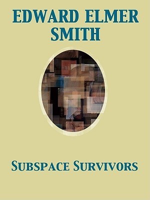 Subspace Survivors (Kindle Edition)