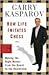 How Life Imitates Chess: Making the Right Moves, from the Board to the Boardroom