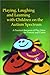 Playing, Laughing and Learning with Children on the Autism Spectrum, Second Edition: A Practical Resource of Play Ideas for Parents and Carers: A Practical ... Ideas for Parents and Carers Second Edition