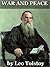 War and Peace by Leo Tolstoy