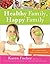 Healthy Family, Happy Family by Karen Fischer