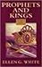 Prophets and Kings by Ellen Gould White