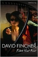 David Fincher: Films That Scar (Kindle Edition)
