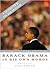 Barack Obama in his Own Words by Lisa Rogak Barack Obama in his Own Words by Lisa Rogak