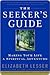 The Seeker's Guide