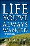 The Life You've A...