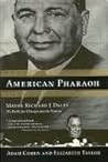 American Pharaoh:...
