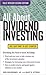 All About Dividend Investing (All About Series)