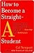 How to Become a Straight-A Student