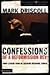 Confessions of a Reformission Rev. by Mark Driscoll Confessions of a Reformission Rev. by Mark Driscoll