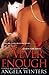 Never Enough (View Park, #2)
