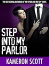 Step Into My Parlor (The Spyder and the Spy, #2)