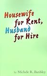Housewife For Rent/Husband For Hire by Michele Bardsley