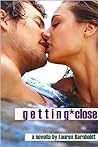 Getting Close by Lauren Barnholdt