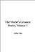 The World's Greatest Books,...
