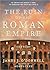 The Ruin of the Roman Empire: A New History