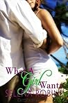 What a Girl Wants by Selena Robins