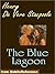 The Blue Lagoon: A Romance