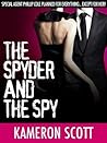 The Spyder and the Spy (The Spyder and the Spy, #1)