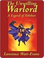 The Unwilling Warlord (Ethshar, #3)