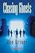 Chasing Ghosts (Chase Dagger Series Book 4)