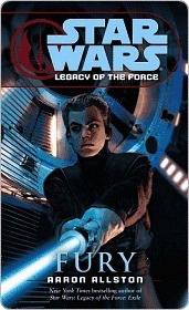 Fury (Star Wars: Legacy of the Force, #7)