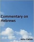 Commentary on Hebrews - Enhanced Version